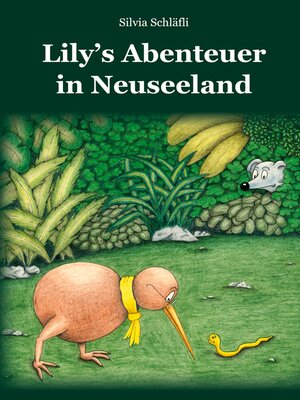 cover image of Lily's Abenteuer in Neuseeland